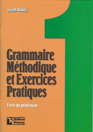  Roboly - Grammaire Méthodique et Exercices Pratiques 1  Livre du professeur