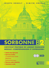 Εκδόσεις Roboly - Sorbonne B2 Certificat Pratique de Langue Française