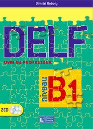 Εκδόσεις Roboly - DELF B1 – Livre du professeur