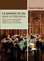 Εκδόσεις Roboly - La passion du jeu dans la littérature